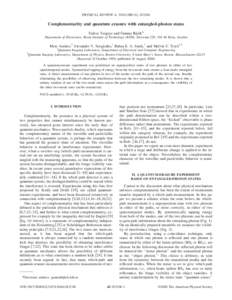 PHYSICAL REVIEW A, VOLUME 62, Complementarity and quantum erasure with entangled-photon states Tedros Tsegaye and Gunnar Bjo¨rk* Department of Electronics, Royal Institute of Technology (KTH), Electrum 229, 164 