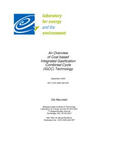 An Overview of Coal based Integrated Gasification Combined Cycle (IGCC) Technology September 2005