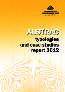 AUSTRAC  typologies and case studies report 2012