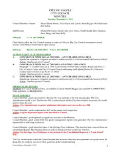 CITY OF ANGELS CITY COUNCIL MINUTES Tuesday, December 3, 2013 Council Members Present: