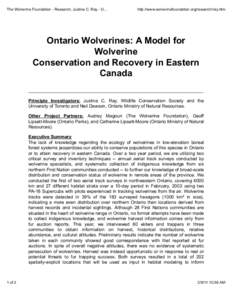 The Wolverine Foundation - Research, Justina C. Ray - O...  http://www.wolverinefoundation.org/research/ray.htm Ontario Wolverines: A Model for Wolverine