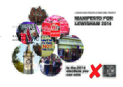 LEWISHAM PEOPLE BEFORE PROFIT  In the 2014 elections you can vote