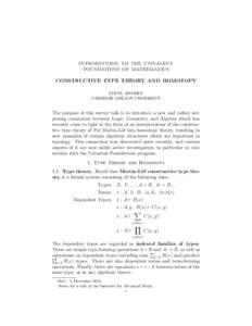 INTRODUCTION TO THE UNIVALENT FOUNDATIONS OF MATHEMATICS CONSTRUCTIVE TYPE THEORY AND HOMOTOPY STEVE AWODEY CARNEGIE MELLON UNIVERSITY