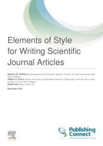 Elements of Style for Writing Scientific Journal Articles Stephen M. Griffies NOAA/Geophysical Fluid Dynamics Laboratory, Princeton, NJ, USA and Associate Editor, Ocean Modelling