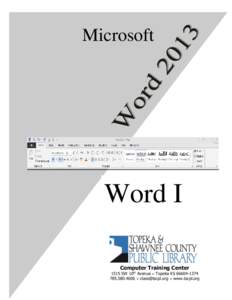Microsoft  Word I Computer Training Center[removed]SW 10th Avenue l Topeka KS[removed]