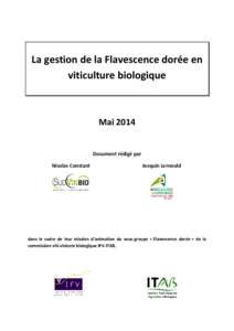 La gestion de la Flavescence dorée en viticulture biologique Mai[removed]Document rédigé par