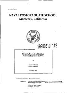 NAVAL POSTGRADUATE SCHOOL  Monterey, California Dynamic, Interactive Statistical Research Papers on the Web