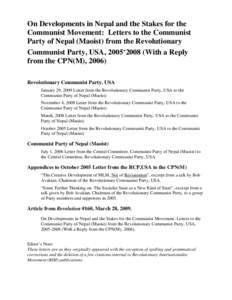 On Developments in Nepal and the Stakes for the Communist Movement: Letters to the Communist Party of Nepal (Maoist) from the Revolutionary Communist Party, USA, With a Reply from the CPN(M), 2006) Revolutiona