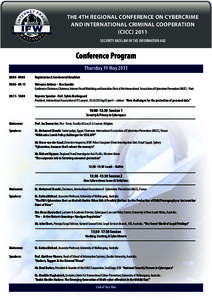 THE 4th Regional Conference on Cybercrime and International Criminal Cooperation (CICC[removed]SECURITY AND LAW IN THE INFORMATION AGE  Conference Program