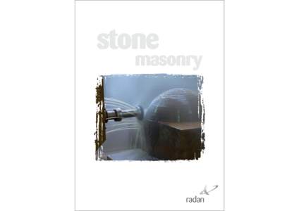 stone  masonry CONTENTS Product overview