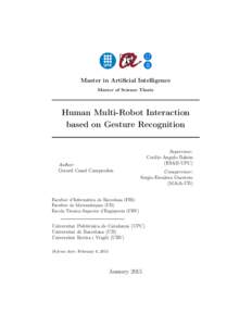 Master in Artificial Intelligence Master of Science Thesis Human Multi-Robot Interaction based on Gesture Recognition