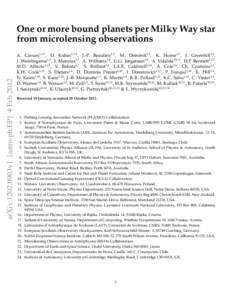 arXiv:1202.0903v1 [astro-ph.EP] 4 FebOne or more bound planets per Milky Way star from microlensing observations A. Cassan1,2,3 , D. Kubas1,2,4 , J.-P. Beaulieu1,2 , M. Dominik1,5 , K. Horne1,5 , J. Greenhill1,6 ,