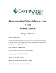 Encountering the Prehistoric People of New Mexico 2012 FIELD REPORT Background Information Lead PI: Anastasia Steffen