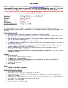 Job Opening If interested, please submit resume online at www.ontargetservices.com (click on applicable “job code”). If internet access is not available, an application or resume may be submitted by fax to-