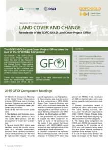 Global Observation of Forest Cover and Land Dynamics  Newsletter N˚ 33| December 2015 LAND COVER AND CHANGE Newsletter of the GOFC-GOLD Land Cover Project Office