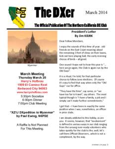 The DXer  March 2014 The Official Publication Of The Northern California DX Club President’s Letter