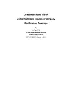 UnitedHealthcare Vision UnitedHealthcare Insurance Company Certificate of Coverage For the Plan F2763 St of NC State Retirement Services