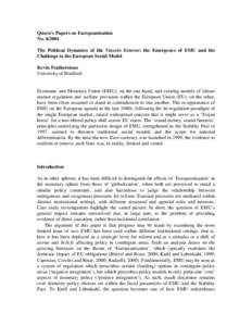 Queen’s Papers on Europeanisation NoThe Political Dynamics of the Vincolo Esterno: the Emergence of EMU and the Challenge to the European Social Model Kevin Featherstone University of Bradford