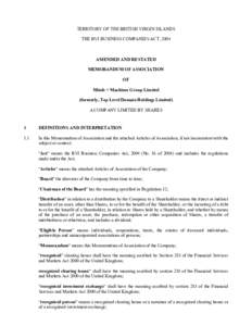 TERRITORY OF THE BRITISH VIRGIN ISLANDS THE BVI BUSINESS COMPANIES ACT, 2004 AMENDED AND RESTATED MEMORANDUM OF ASSOCIATION OF