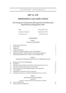 STATUTORY INSTRUMENTSNoPROFESSIONAL QUALIFICATIONS The European Communities (Recognition of Professional Qualifications) Regulations 2007