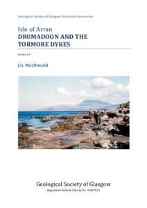 Geological Society of Glasgow Excursion Itineraries  Isle of Arran DRUMADOON AND THE TORMORE DYKES Version 1.0