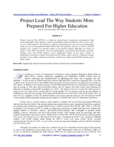 American Journal of Engineering Education – Spring 2013 Special Edition  Volume 4, Number 1 Project Lead The Way Students More Prepared For Higher Education