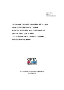 HKTA 2204 ISSUE 2 NOVEMBER 2005 NETWORK CONNECTION SPECIFICATION FOR NETWORK-TO-NETWORK