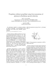 Propulsion without propellant using four-momentum of photons in Euclidean special relativity R.F.J. van Linden Smeetsstraat 56, 6171 VD Stein, NETHERLANDS e-mail [removed], web http://www.euclideanrelativity.com Ap