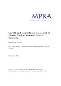 M PRA Munich Personal RePEc Archive Growth and Competition in a Model of Human Capital Accumulation and Research