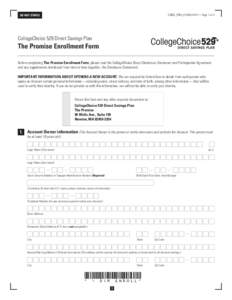 CSIND_FRM_01259A 0415 — Page 1 of 4  DO NOT STAPLE CollegeChoice 529 Direct Savings Plan