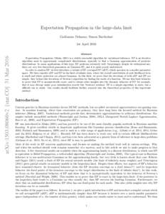 Expectation Propagation in the large-data limit Guillaume Dehaene, Simon Barthelmé 1st April 2016 arXiv:1503.08060v2 [stat.CO] 31 Mar 2016