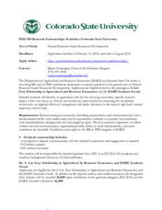 PhD/MS Research Assistantships Available at Colorado State University: Area of Study: Natural Resource-based Economic Development  Deadlines: