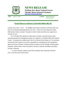 NEWS RELEASE Medicine Bow-Routt National Forests Thunder Basin National Grassland http://www.fs.fed.us/r2/mbr/news  Date: