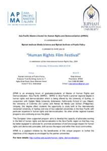 Asia Pacific Masters Alumni for Human Rights and Democratisation (APMA) in collaboration with Riphah Institute Media Sciences and Riphah Institute of Public Policy is pleased to invite you to  “Human Rights Film Festiv