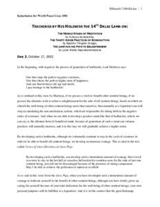 HHteach171004Ed.doc / 1 Kalachakra for World Peace Graz 2002 TEACHINGS BY HIS HOLINESS THE 14TH DALAI LAMA ON: THE MIDDLE STAGES OF MEDITATION by Acharya Kamalashila,