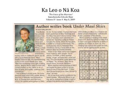 Ka Leo o Nā Koa   “The Voice of the Warriors”  Kamehemeha Schools Maui  Volume IV  Issue 4  May 8, 2009   