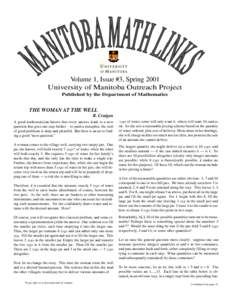 Volume 1, Issue #3, Spring 2001 University of Manitoba Outreach Project Published by the Department of Mathematics THE WOMAN AT THE WELL R. Craigen