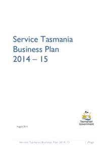 Service Tasmania Business Plan 2014 – 15 August 2014