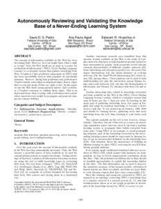 Autonomously Reviewing and Validating the Knowledge Base of a Never-Ending Learning System Saulo D. S. Pedro Ana Paula Appel