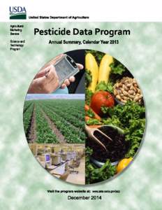 Natural environment / Food and drink / Biology / Soil contamination / Pesticides / United States Environmental Protection Agency / United States Department of Agriculture / Food law / Pesticide Data Program / Food Quality Protection Act / Pesticide residue / Pesticide