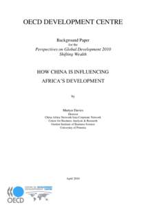 OECD DEVELOPMENT CENTRE Background Paper for the Perspectives on Global Development 2010 Shifting Wealth