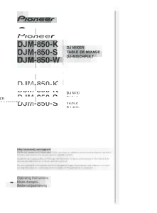 DJM-850-K DJM-850-S DJM-850-W DJ MIXER TABLE DE MIXAGE