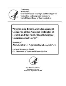 Continuing Ethics and Management Concerns at the National Institutes of Health and the Public Health Service Commissioned Corps - September 13, 2006