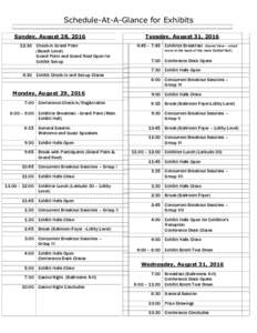 Schedule-At-A-Glance for Exhibits Sunday, August 28, :30 Check-In Grand Point (Beach Level) Grand Point and Grand Reef Open for Exhibit Set-up
