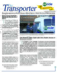 Issue No. 57 FallTransportation Information for Business Executives & Elected Officials in Northern New Jersey & Monmouth County Water’s Edge Connects Residents with Harrison PATH