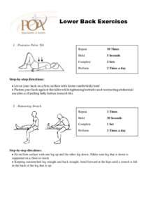 Lower Back Exercises  1. Posterior Pelvic Tilt Repeat  10 Times