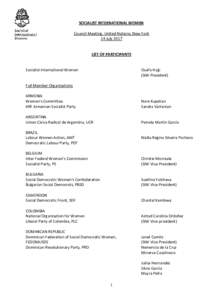 SOCIALIST INTERNATIONAL WOMEN Council Meeting, United Nations, New York 14 July 2017 LIST OF PARTICIPANTS
