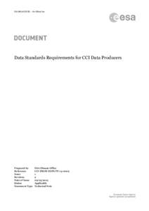 ESA UNCLASSIFIED – For Official Use  Data Standards Requirements for CCI Data Producers Prepared by Reference