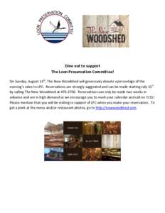 Dine out to support The Loon Preservation Committee! On Sunday, August 14th, The New Woodshed will generously donate a percentage of the evening’s sales to LPC. Reservations are strongly suggested and can be made start