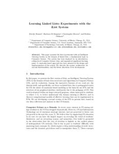 Learning Linked Lists: Experiments with the iList System Davide Fossati1 , Barbara Di Eugenio1 , Christopher Brown2 , and Stellan Ohlsson3 1